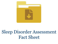 Sleep Disorder Assessment Fact Sheet